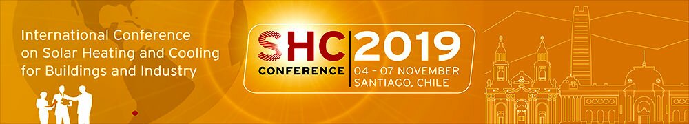 SHC 2019 - International Conference on Solar Heating and Cooling for Buildings and Industry